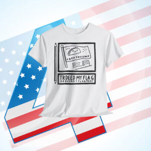 TACO Trump Always Chickens Out Trdeed My Flag Ordeerdy Flagtoay Shirt