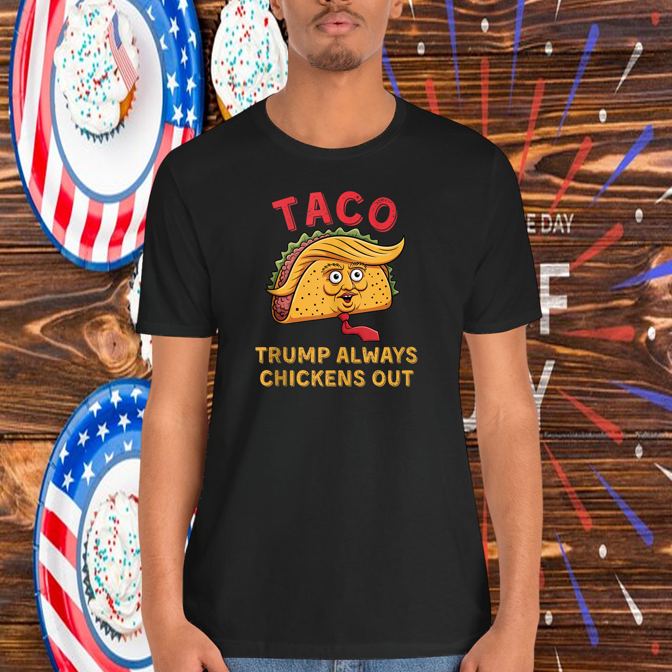 TACO - Trump Always Chickens Out Unisex T-Shirts