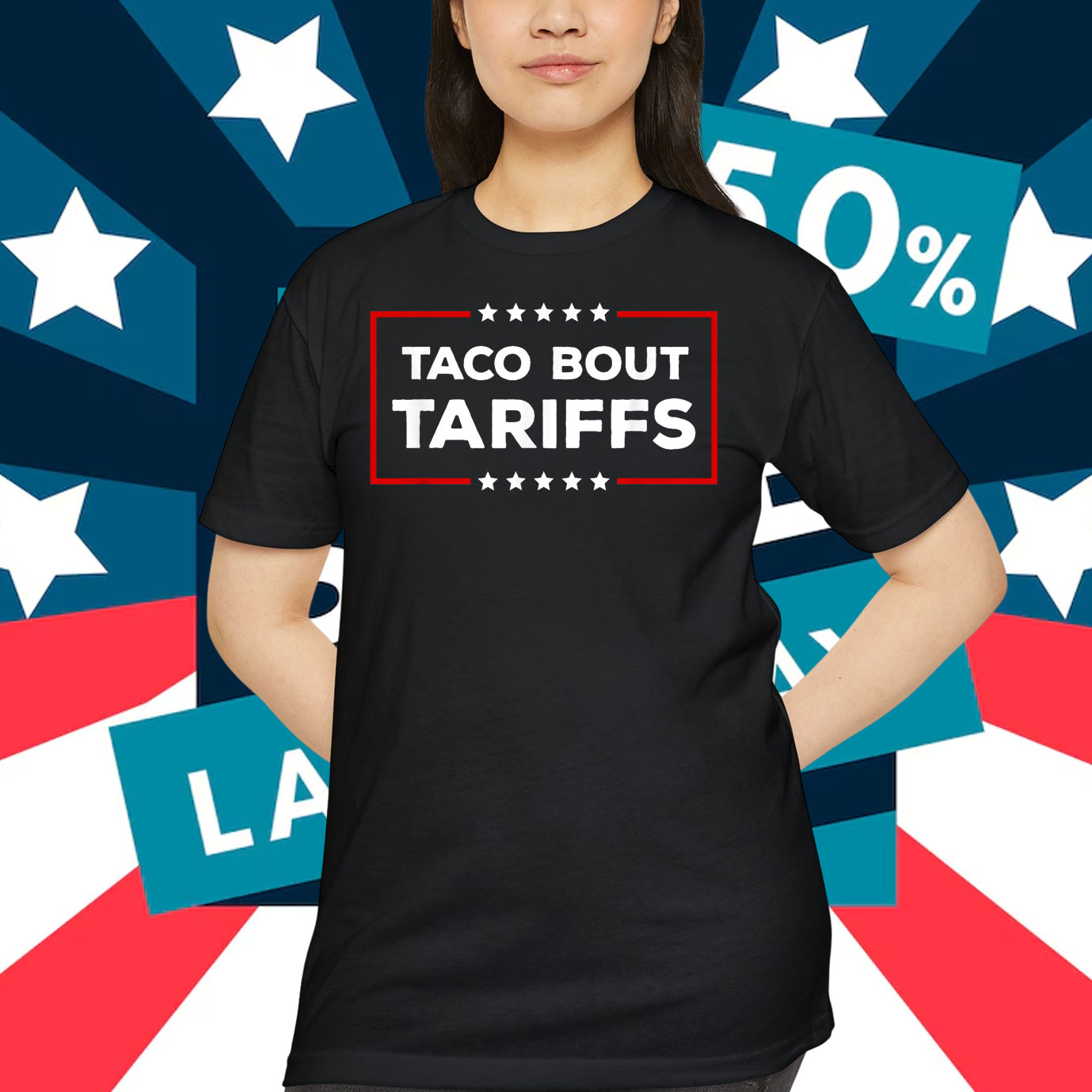 Taco 'Bout Tariffs Shirt