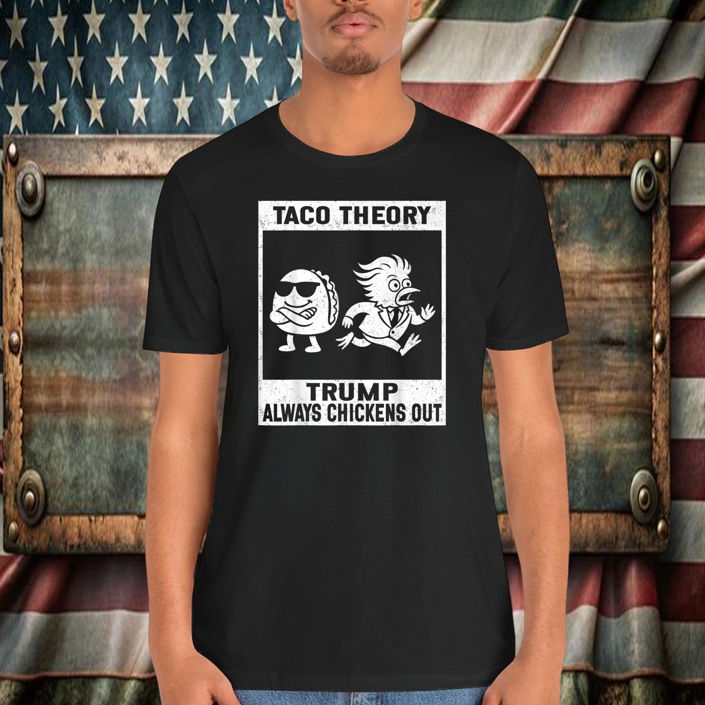 Taco Theory Trump Always Chickens Out For Men Women Shirt