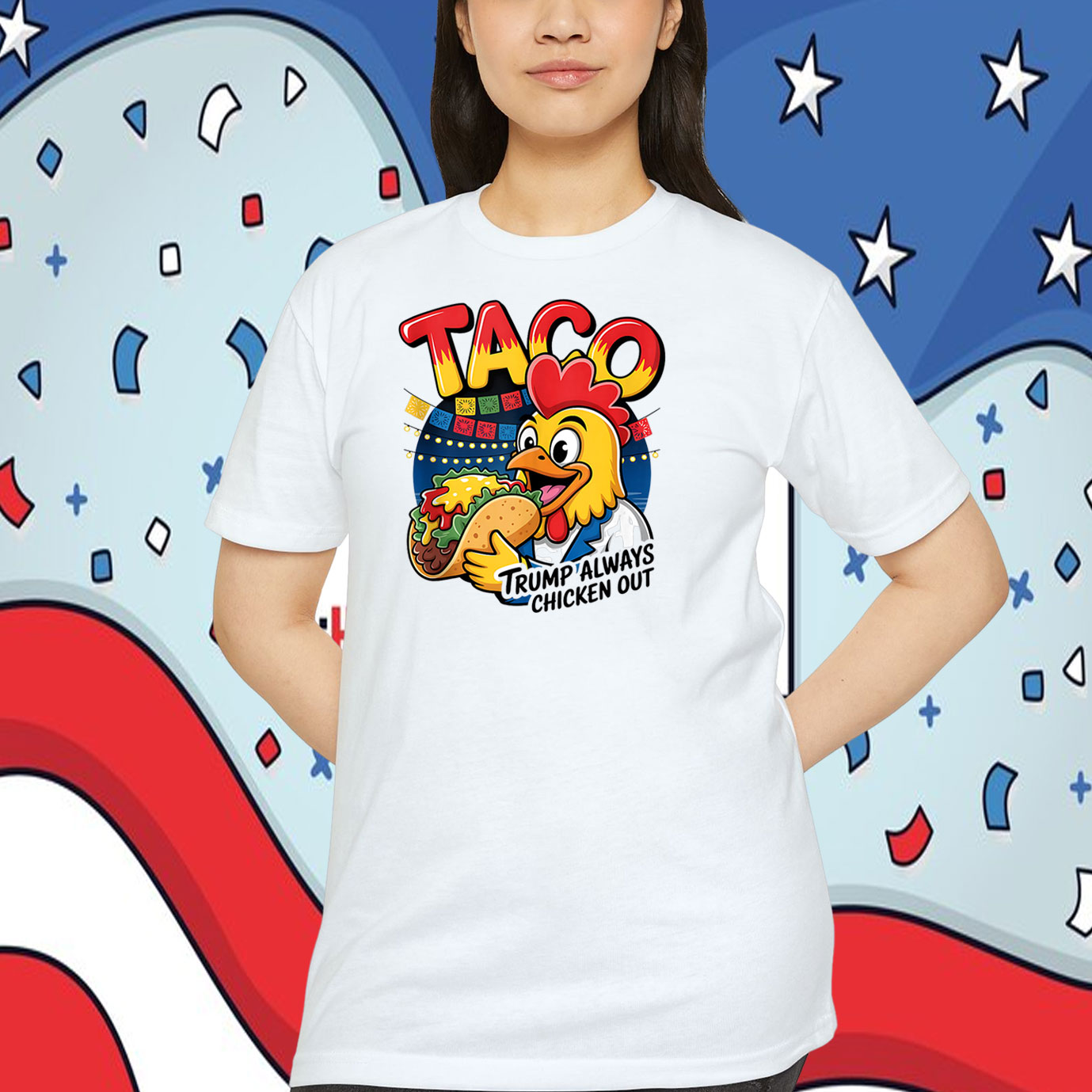 Taco Trump Always Chicken Out Funny Shirt