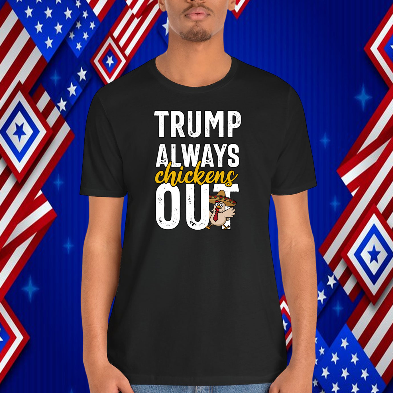 Taco Trump Always Chickens Out Funny Trendy Chicken Taco Shirt