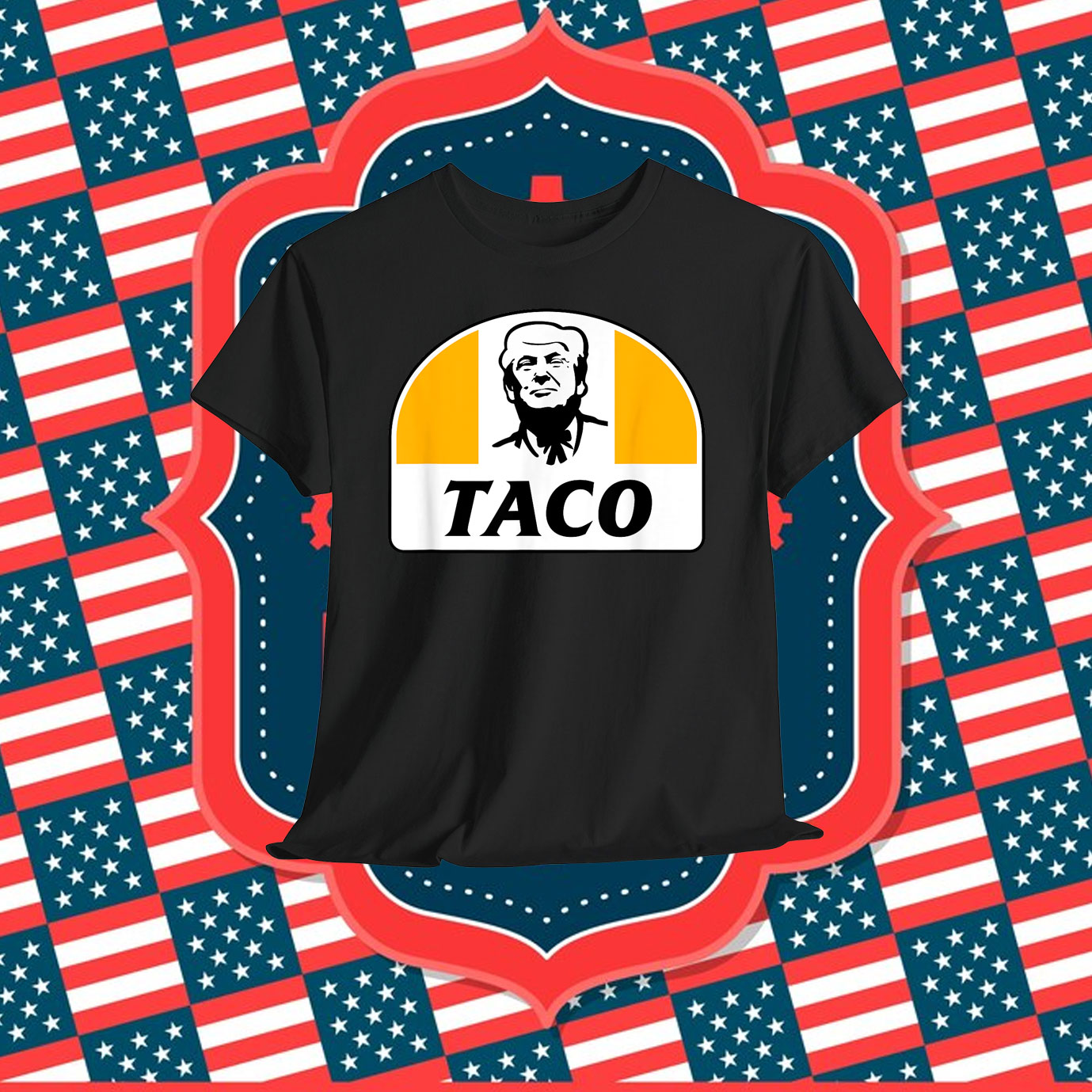 Taco Trump Always Chickens Out Make Tacos Great Again Shirt