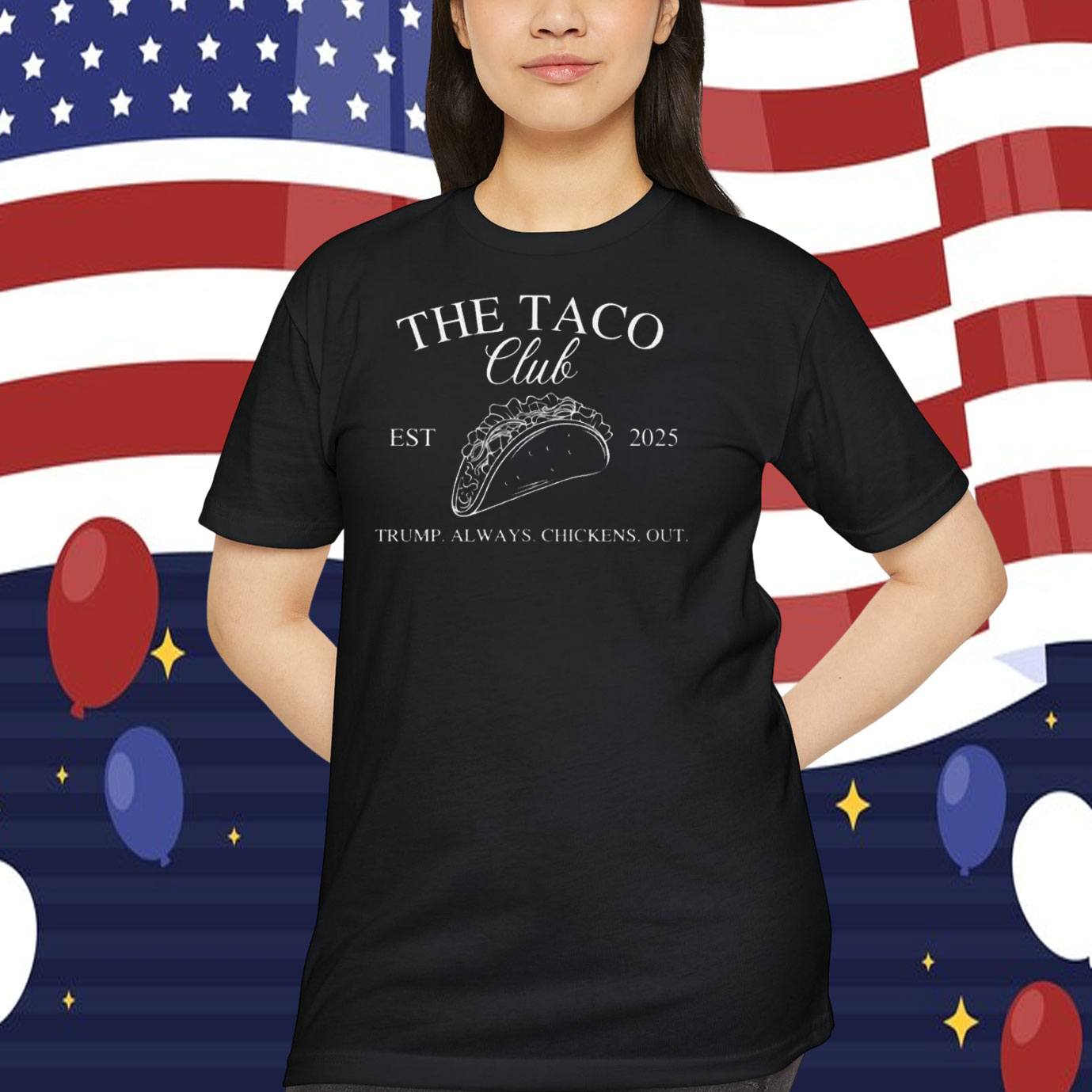 The Taco Club Trump Always Chickens Out Shirt