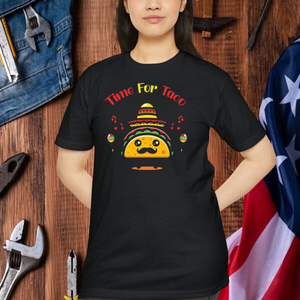 Time For Taco Unisex Shirt