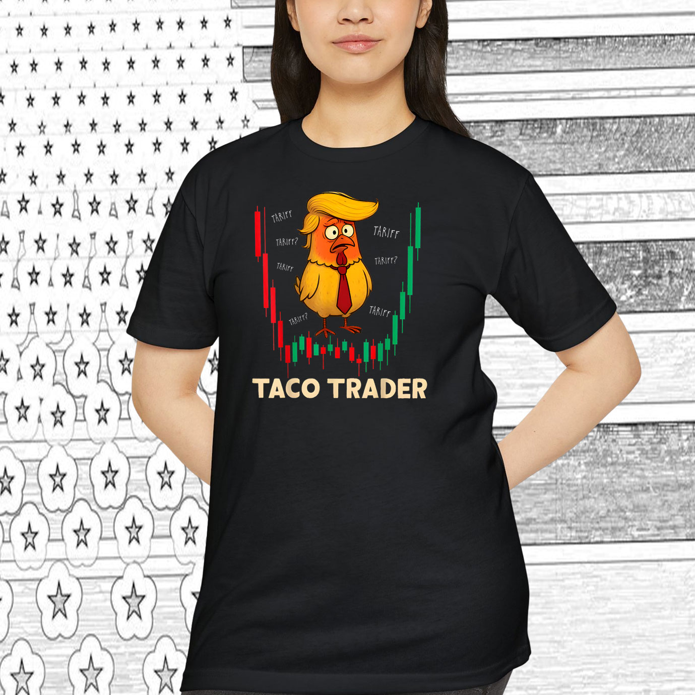 Trump Always Chickens Out TACO Trade Funny Meme Shirt