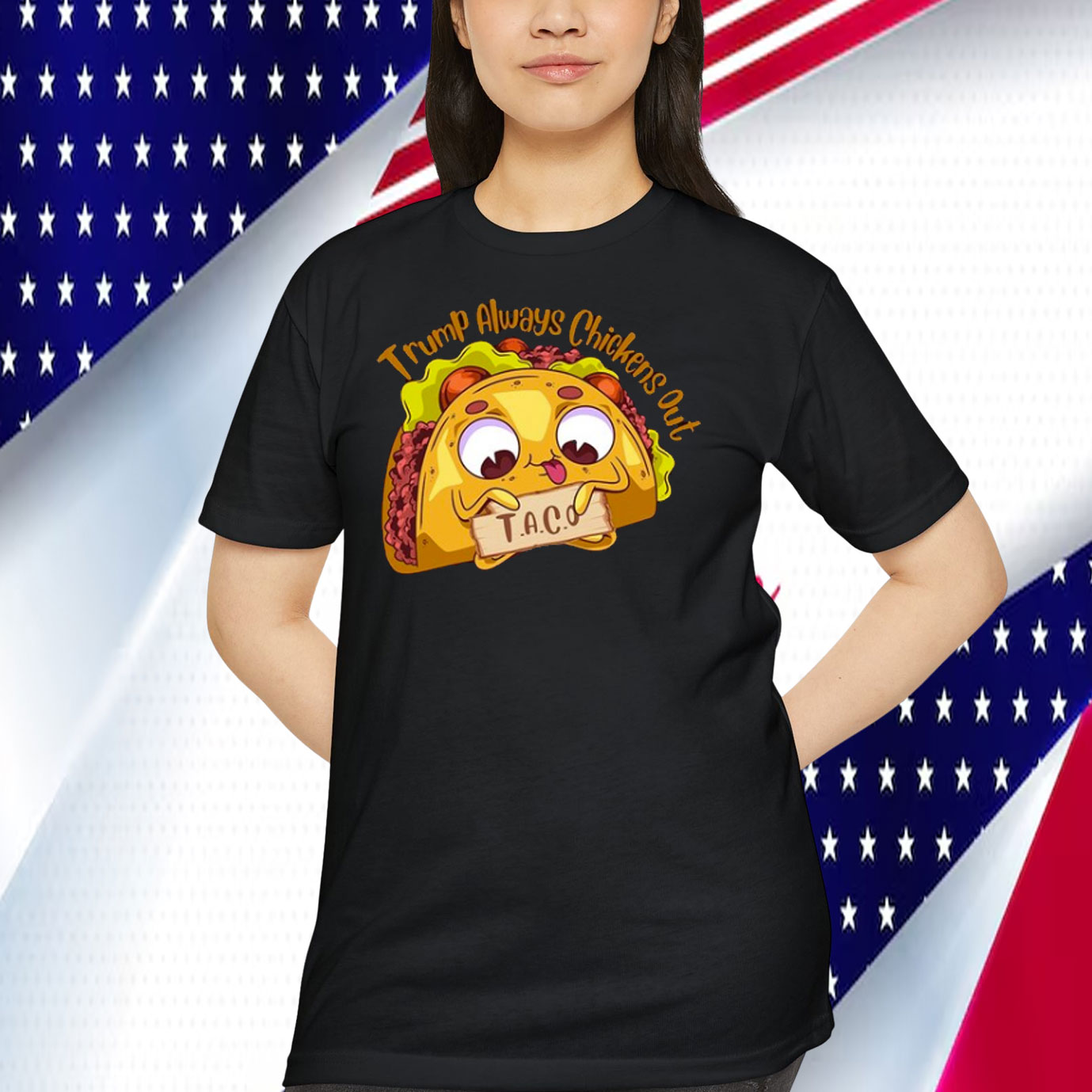 Trump Always Chickens Out Taco 25 Shirt