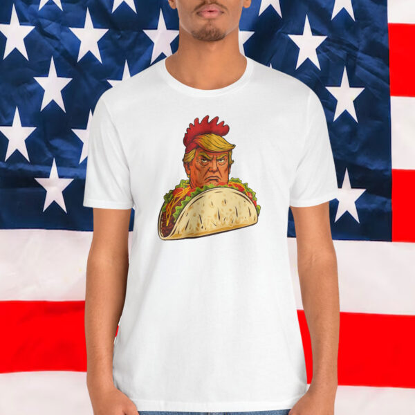Trump Always Chickens Out Taco Shirt