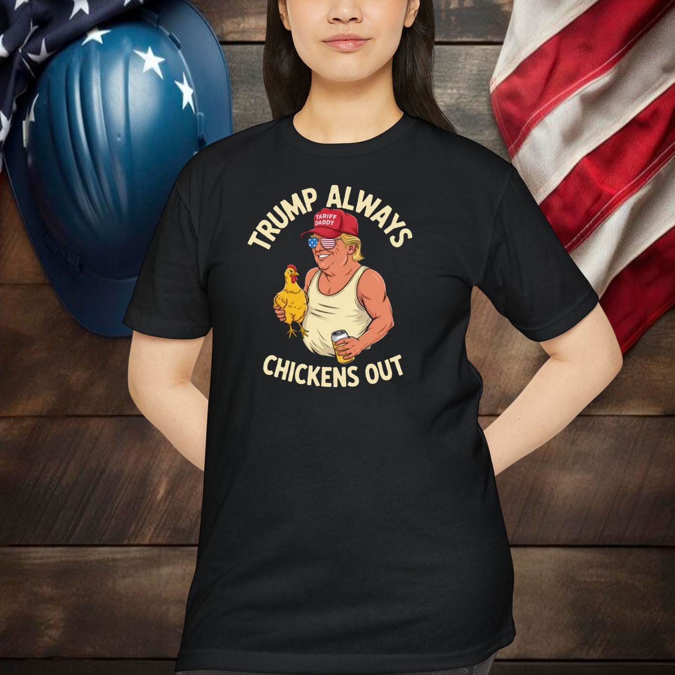 Trump Always Chickens Out Tariff Daddy Shirt