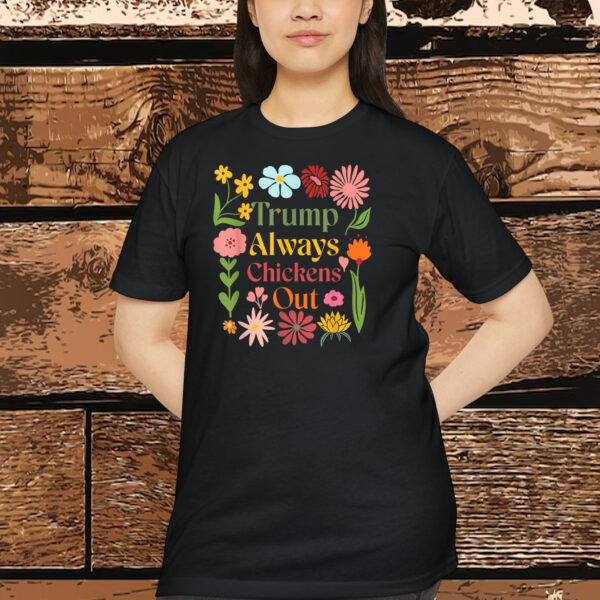 Trumps Always Chicken Out Taco America Shirt