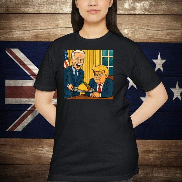 Trumps Always Chickens Out Funny Taco Shirt