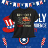 Uh-oh Taco's Mad! We The People Trump Chickens Shirt
